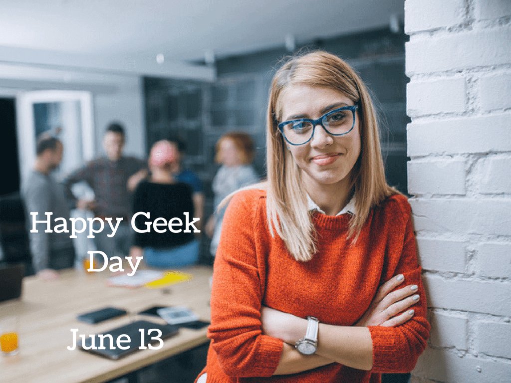 Happy Geek DayJune 13