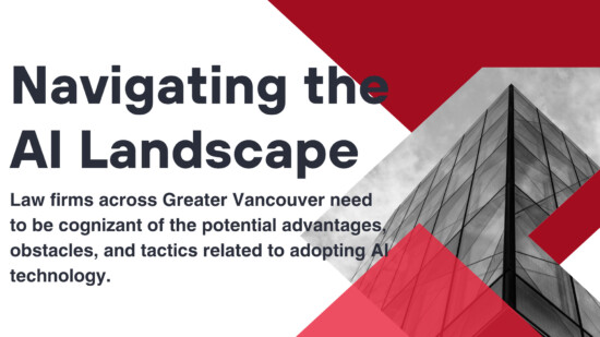 Artificial Intelligence in Law Firms What Greater Vancouver Firms Must Be Aware Of